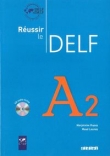 Reussir le Delf A2 livre + CD