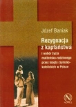 Rezygnacja z kapłaństwa i wybór życia małżeńsko-rodzinnego przez księży rzymskokatolickich w Polsce