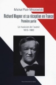 Richard Wagner et sa réception en France Premiere partie