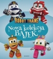 Robot Trains Nowa kolekcja bajek