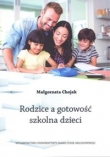 Rodzice a gotowość szkolna dzieci