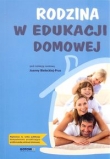 Rodzina w edukacji domowej / Wyd. Gotów