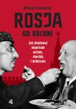 ROSJA OD KUCHNI