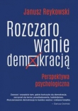 Rozczarowanie demokracją. Perspektywa psychologiczna