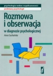 Rozmowa i obserwacja w diagnozie psychologicznej