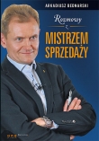 Rozmowy z Mistrzem Sprzedaży. Książka z autografem ROZMIS