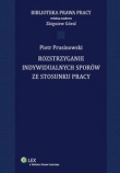 Rozstrzyganie indywidualnych sporów ze stosunku pracy