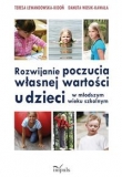 Rozwijanie poczucia własnej wartości u?dzieci w młodszym wieku szkolnym