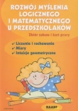 Rozwój myślenia logicznego i matematycznego u przedszkolaków Zbiór zabaw i kart pracy