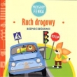 Ruch drogowy. Bezpieczeństwo. Przygody Fenka