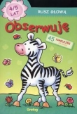 Rusz głową. Obserwuję 4-5 lat