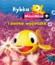 Rybka MiniMini i daleka wycieczka