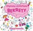 Rysowanki uzupełnianki - moje sekrety