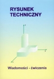 Rysunek techniczny. Klasa 1-3, gimnazjum. Technika. Wiadomości - ćwiczenia. Podręcznik z ćwiczeniami
