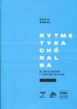 Rytmetyka chóralna w ćwiczeniach i podpowiedziach Podręcznik