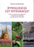 Rywalizacja czy integracja?