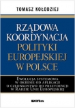 Rządowa koordynacja polityki europejskiej w Polsce