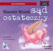 Sąd ostateczny. Klub Czytanej Książki. Audiobook (1 CD audio)