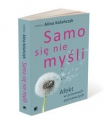 Samo się nie myśli