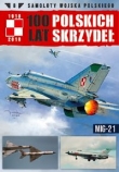 Samoloty Wojska 100 lat polskich skrzydeł t.8   /K/