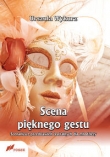 Scena pięknego gestu