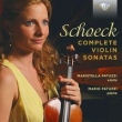 SCHOECK COMPLETE VIOLIN SONATAS