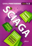 ŚCIAGA Klasa 1-3 Szkoła podstawowa Nowa podstawa programowa