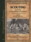 Scouting jako system wychowania młodzieży