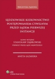 Sędziowskie kierownictwo postępowaniem cywilnym przed sądem pierwszej instancji