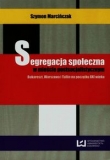 Segregacja społeczna w mieście postsocjalistycznym