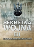 Sekretna wojna. Tom 3. Z dziejów kontrwywiadu II RP