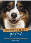 Sekretny język psów. Mowa ciała naszych kudłatych przyjaciół