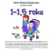 Seria Dobra Książeczka 1-1,5 roku