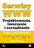 Serwisy WWW. Projektowanie, tworzenie i zarządzanie