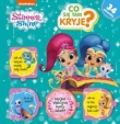 Shimme & Shine Co tam się kryje?