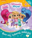 SHIMMER I SHINE ŻYCZENIA DO SPEŁNIENIA 4 MS9788379947027