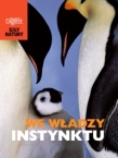 Siły natury. We władzy instynktu + Nieujarzmiona pogoda