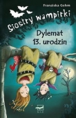 Siostry wampirki Dylemat 13. Urodzin