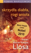 Skrzydła diabła, rogi anioła - mówi Mario Vargas Llosa