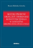 Skutki prawne orzeczeń Trybunału Konstytucyjnego w dziedzinie ubezpieczenia społecznego