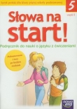 Język polski Słowa na start 5 Podręcznik do nauki o języku z ćwiczeniami Część 1
