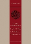 Słowa niemodne?