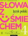 Słowa z uśmiechem. Język polski. Klasa 4. Szkoła podstawowa. Zeszyt ćwiczeń