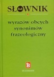 Słownik wyrazów obcych, synonimów, frazeologiczny. 3w1