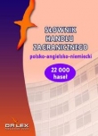Słownik handlu zagranicznego pol-ang-niem/Słownik terminologii celnej UE pol-ang-niem