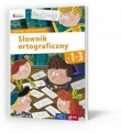 Słownik ortograficzny Klasy 1-3