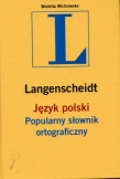 Popularny słownik ortograficzny. Język polski