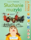 Słuchanie muzyki. Klasa 5, szkoła podstawowa. Muzyka. Podręcznik.
