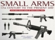 Small Arms 17th Century to the present day