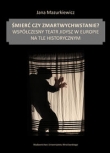 Śmierć czy zmartwychwstanie?